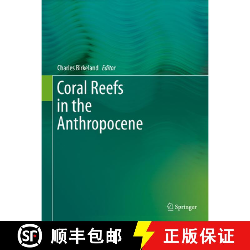 【3-4周达】Coral Reefs in the Anthropocene [9789401772488]