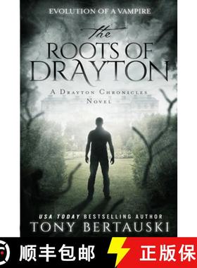 预订 The Roots of Drayton: Evolution of a Vampire [9781951432584]