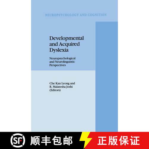 【3-4周达】精装 Developmental and Acquired Dyslexia : Neuropsychological and Neurolinguistic Perspect... [9780792331667]