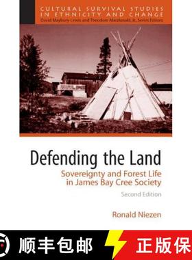 【3-4周达】Defending the Land : Sovereignty and Forest Life in James Bay Cree Society [9780205651085]