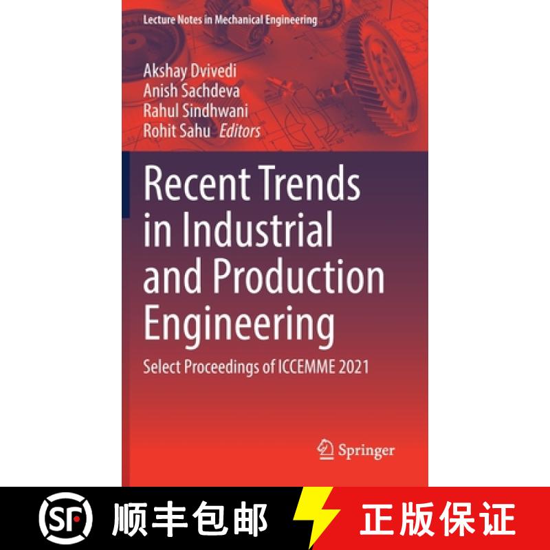 【3-4周达】Recent Trends in Industrial and Production Engineering : Select Proceedings of ICCEMME 2021 [9789811633294]
