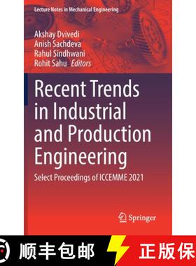 【3-4周达】Recent Trends in Industrial and Production Engineering : Select Proceedings of ICCEMME 2021 [9789811633294]