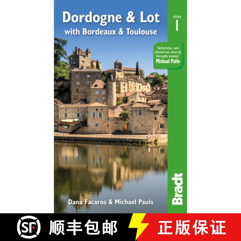 【2-3周达】Dordogne & Lot: With Bordeaux and Toulouse [9781784779009]