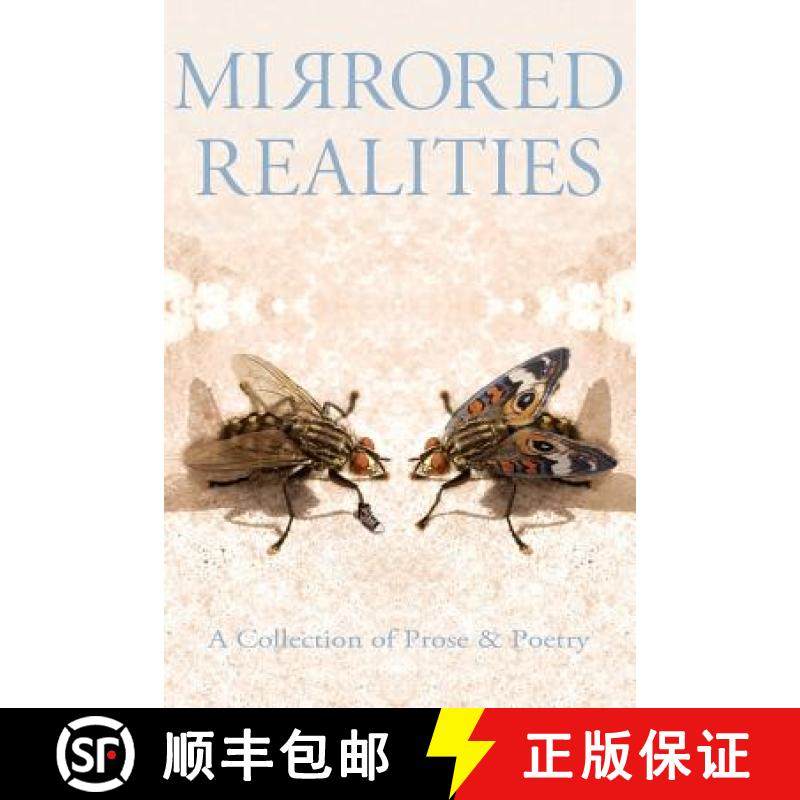预订 Mirrored Realities: A Collection of Prose & Poetry [9780988236738]