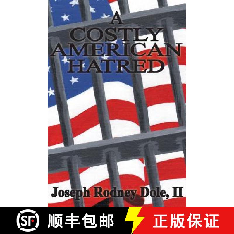 【3-4周达】A Costly American Hatred [9780692298367]