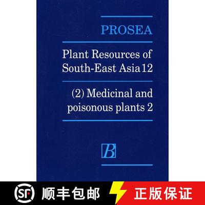 预订 PROSEA, Volume 12/2: Medicinal and Poisonous Plants 2 [9789057820991]