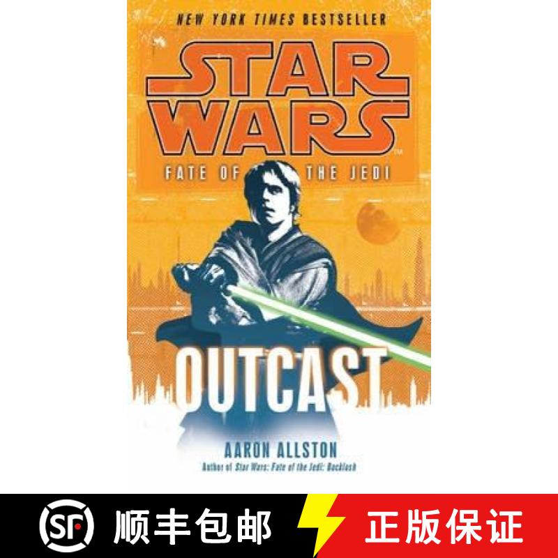 【3-4周达】Star Wars: Fate of the Jedi - Outcast [9780099542704]