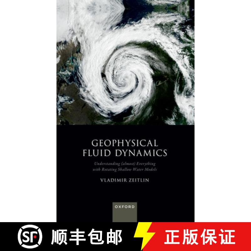 【3-4周达】Geophysical Fluid Dynamics: Understanding (Almost) Everything with Rotating Shallow Water ... [9780198933663]