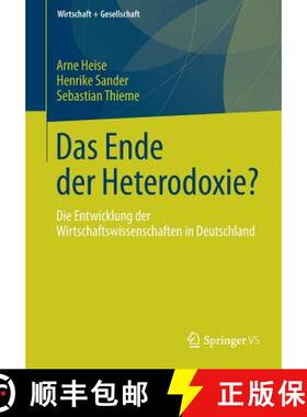 【3-4周达】Das Ende der Heterodoxie? : Die Entwicklung der Wirtschaftswissenschaften in Deutschland (... [9783658149079]