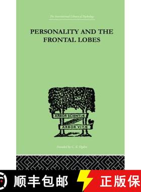 【3-4周达】Personality And The Frontal Lobes : AN INVESTIGATION OF THE PSYCHOLOGICAL EFFECTS OF DIFFe... [9781138882393]