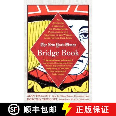 【3-4周达】The New York Times Bridge Book: An Anecdotal History of the Development, Personalities and... [9780312331078]