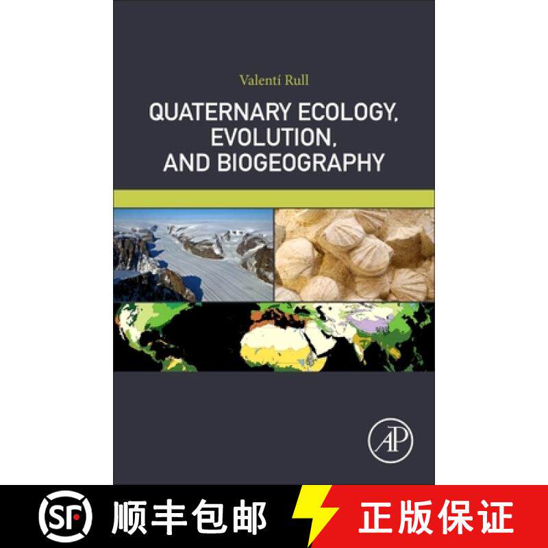 【3-4周达】Quaternary Ecology, Evolution, and Biogeography [9780128204733]
