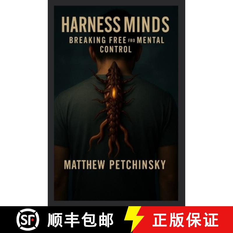【3-4周达】Harnessed Minds: Breaking Free from Mental Control [9798349329302]