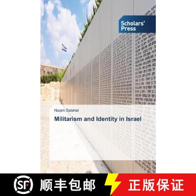 预订 Militarism and Identity in Israel [9783639706130]