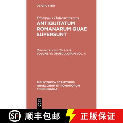 【3-4周达】Antiquitatum Romanarum quae supersunt, Volume VI, Opusculorum vol. II [9783598712906]