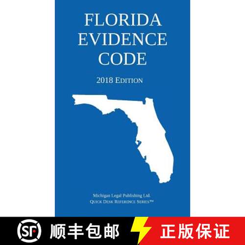 【3-4周达】Florida Evidence Code; 2018 Edition [9781640020344]