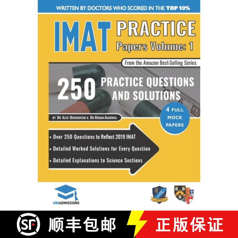 【2-3周达】IMAT Practice Papers Volume One: 4 Full Papers with Fully Worked Solutions for the Interna... [9781912557790]