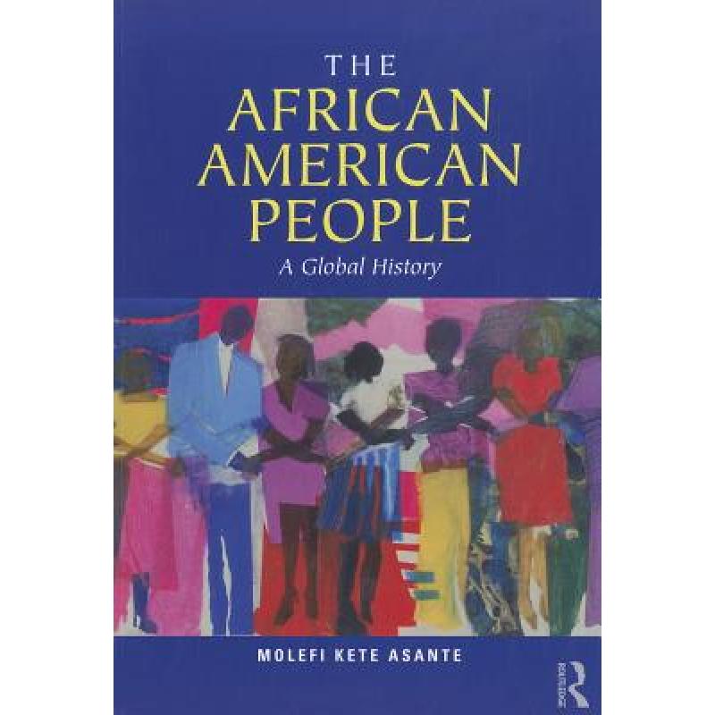 预订 the african american people : a glob. [9780415872553]