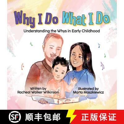 【3-4周达】Why I Do What I Do: Understanding the Whys in Early Childhood [9781637657454]