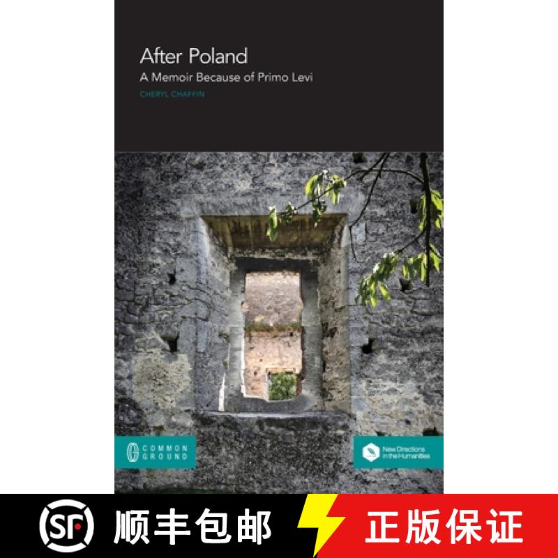 【3-4周达】After Poland: A Memoir Because of Primo Levi [9781863350082]