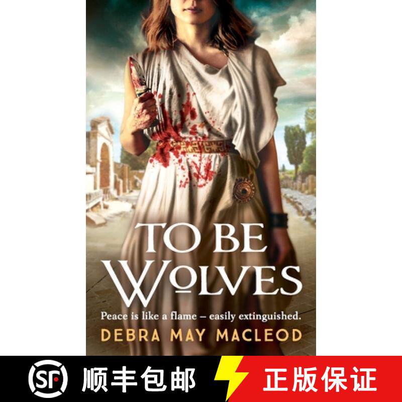 【3-4周达】To Be Wolves: A breathtaking novel of the Vestal Virgins [9781800326781]