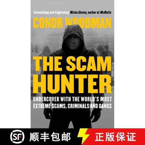 【3-4周达】Scam Hunter: Undercover with the World's Most Extreme Scams, Criminals and Gangs [9781910463826]