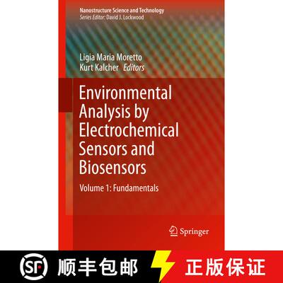 【3-4周达】精装 Environmental Analysis by Electrochemical Sensors and Biosensors : Fundamentals [9781493906758]
