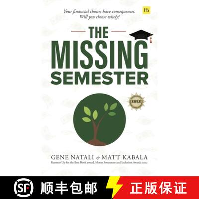 【3-4周达】The Missing Semester: Your Financial Choices Have Consequences. Will You Choose Wisely? [9780857199805]