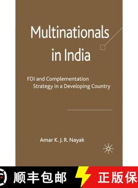【3-4周达】Multinationals in India : FDI and Complementation Strategy in a Developing Country [9781349300754]