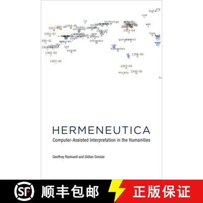 【3-4周达】Hermeneutica: Computer-Assisted Interpretation in the Humanities [9780262545891]