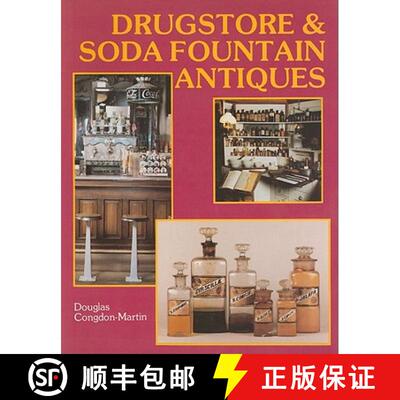【3-4周达】Drugstore and Soda Fountain Antiques [9780887403347]