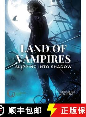 预订 Land of Vampires: Slipping into Shadow [9781952609282]