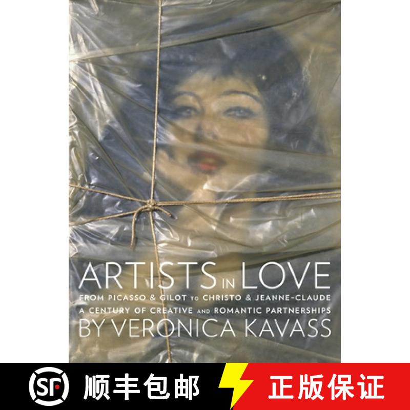 【3-4周达】Artists in Love: From Picasso & Gilot to Christo & Jeanne-Claude, a Century of Creative an... [9780789325945]