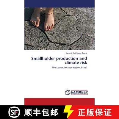 预订 Smallholder Production and Climate Risk [9783659321870]