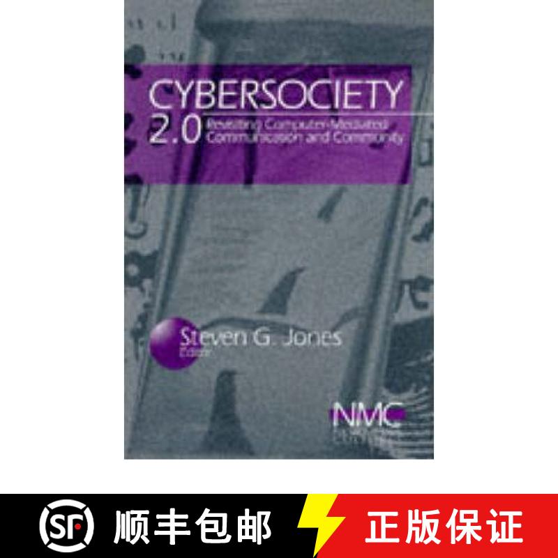 【3-4周达】Cybersociety 2.0: Revisiting Computer-Mediated Community and Technology [9780761914624]