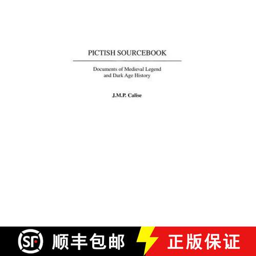 【3-4周达】精装 Pictish Sourcebook: Documents of Medieval Legend and Dark Age History [9780313322952]