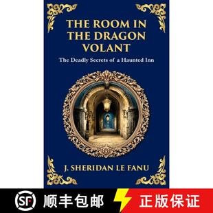 【3-4周达】The Room in the Dragon Volant: A Gothic Romance of Deception, Intrigue, and the Supernatural [9781806291632]