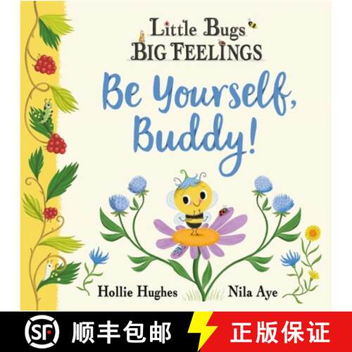 【3-4周达】Little Bugs Big Feelings: Be Yourself Buddy [9781408367209]