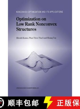【3-4周达】Optimization on Low Rank Nonconvex Structures [9781461368359]