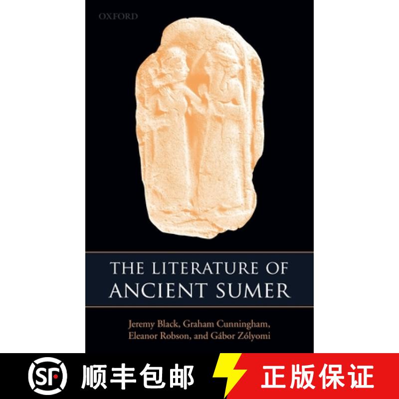 【3-4周达】The Literature of Ancient Sumer [9780199296330]