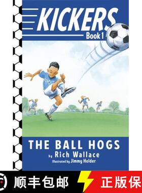 【3-4周达】Kickers #1: The Ball Hogs: The Ball Hogs [9780375850929]