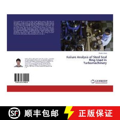 预订 Failure Analysis of Steel Seal Ring Used in Turbomachinery [9783330319424]