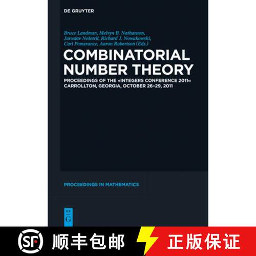 【3-4周达】精装 Combinatorial Number Theory: Proceedings of the Integers Conference 2011, Carrollton,... [9783110280487]