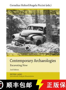 预订 Contemporary Archaeologies : Excavating Now [9783631611425]