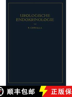 【3-4周达】Urologische Endokrinologie : Endokrinologie der Harn- und Geschlechtsorgane des Mannes und... [9783709177792]