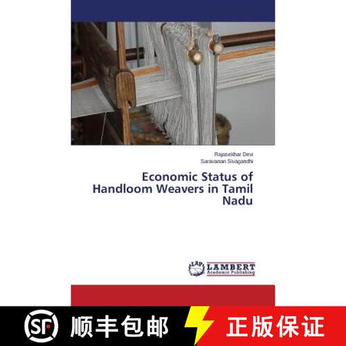 预订 Economic Status of Handloom Weavers in Tamil Nadu [9783659790218]