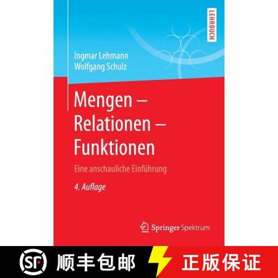 【3-4周达】Mengen - Relationen - Funktionen : Eine anschauliche Einführung (4., überarb. u. erw. Au... [9783658143985]