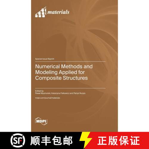 【3-4周达】精装 Numerical Methods and Modeling Applied for Composite Structures [9783725839063]