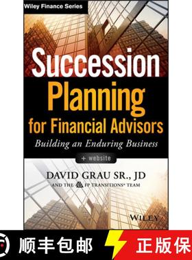 【3-4周达】Succession Planning For Financial Advisors + Website: Building An Enduring Business [Wiley... [9781118866474]