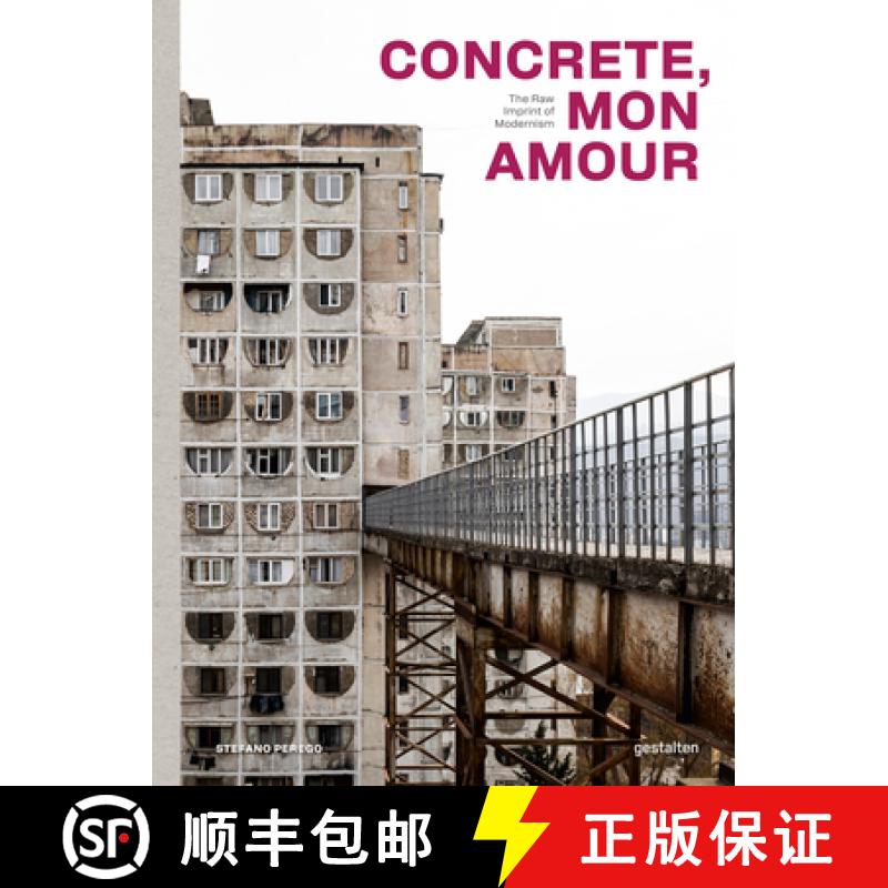 【3-4周达】Concrete, Mon Amour: The Raw Imprint of Modernism [9783967042016]